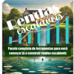 Oportunidade de construir rendas escaláveis